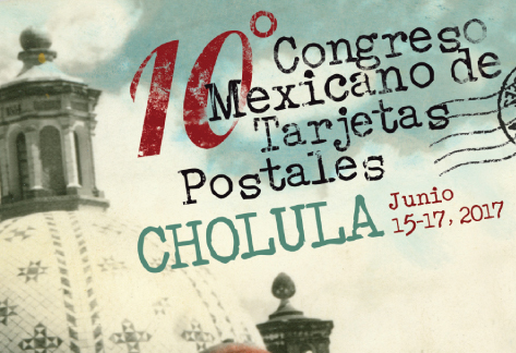 10º Congreso Mexicano de tarjetas postales.