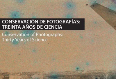 Conservación de fotografías: treinta años de ciencia. Conferencia internacional Logroño, 2011