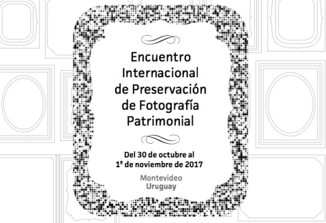 Encuentro Internacional de Preservación de Fotografía Patrimonial