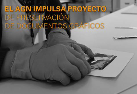 #AGNMex impulsa proyecto de preservación de documentos gráficos.