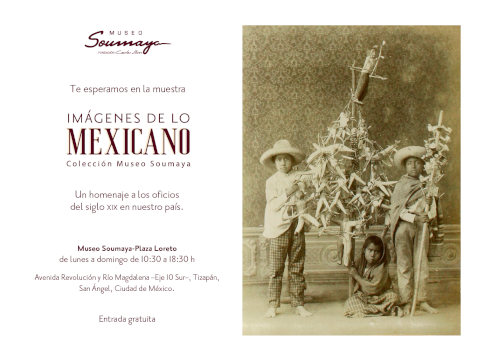 Exposición Imágenes de lo mexicano. Colección Museo Soumaya