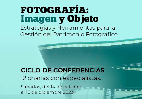 Fotografía: Imagen y Objeto Estrategias y Herramientas para la Gestión del Patrimonio Fotográfico